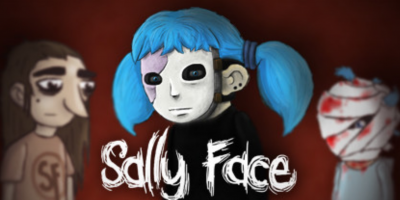 莎莉的脸/俏皮脸/萨利之面/Sally Face