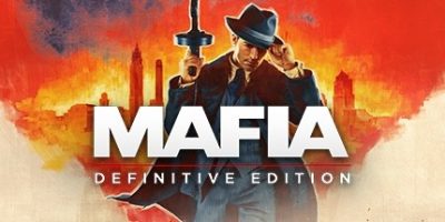 黑手党：最终版/四海兄弟：最终版/Mafia: Definitive Edition