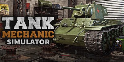后勤模拟器/坦克维修模拟/坦克修理模拟/Tank Mechanic Simulator
