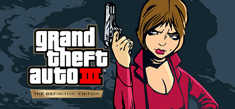 GTA重制三部曲：终极版/Grand Theft Auto: The Trilogy – The Definitive Edition