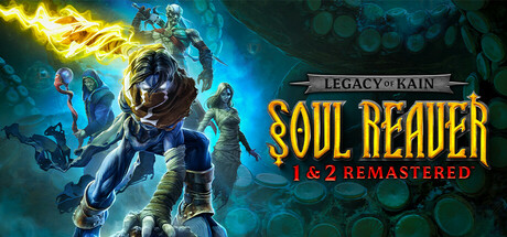 凯恩的遗产：噬魂者12重置版/Legacy of Kain Soul Reaver 1&2 Remastered
